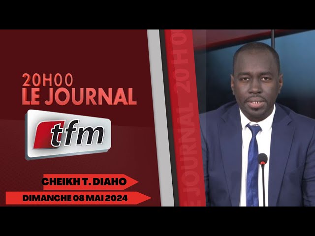 ⁣JT Français 20h du 05 Mai 2024 présenté par Cheikh Tidiane Diaho