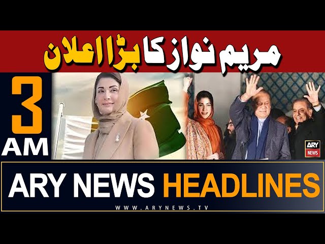 ARY News 3 AM Headlines 6th May 2024 | Maryam Nawaz's Big Announcement