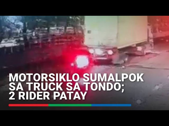 ⁣Motorsiklo sumalpok sa truck sa Tondo; 2 rider patay | ABS-CBN News