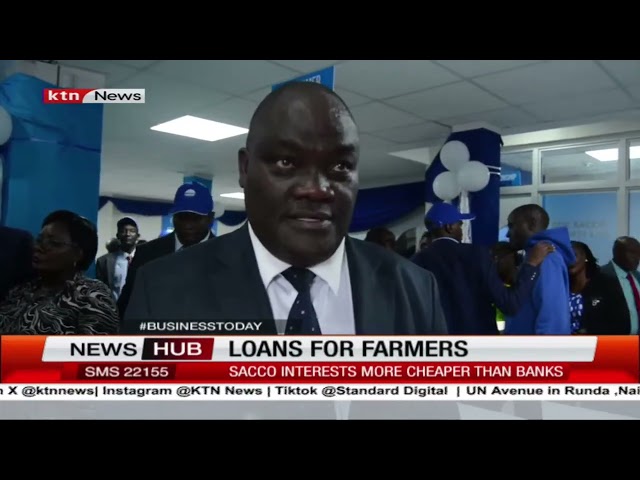⁣Loans for farmers: Farmers urged to join saccos