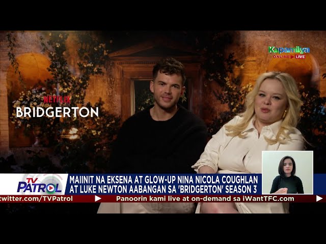 ⁣Mga aabangan sa 'Bridgerton' Season 3 ibinahagi ng mga bida | TV Patrol