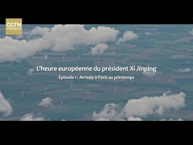 ⁣L'heure européenne du président Xi Jinping  (Épisode 1 : Arrivée à Paris au printemps)