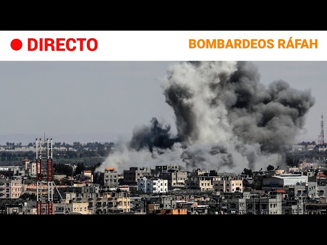 ⁣ISRAEL-GAZA  EN DIRECTO: COMIENZAN los BOMBARDEOS tras la ORDEN de EVACUACIÓN de RÁFAH | RTVE