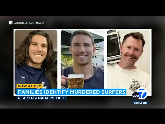 ⁣New details after Australian, American surfers killed in Mexico