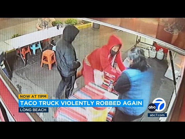 ⁣Taco truck in Long Beach violently robbed again
