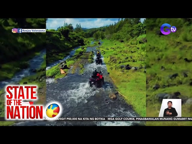 ⁣State of the Nation Part 2:  ATV Adventure habang pinagmamasdan ang Bulkang Mayon ; atbp.