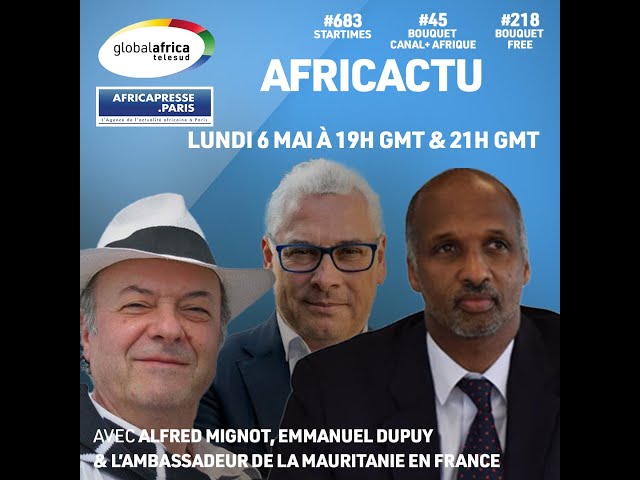 ⁣Africactu avec l'ambassadeur de Mauritanie en France - 06052024
