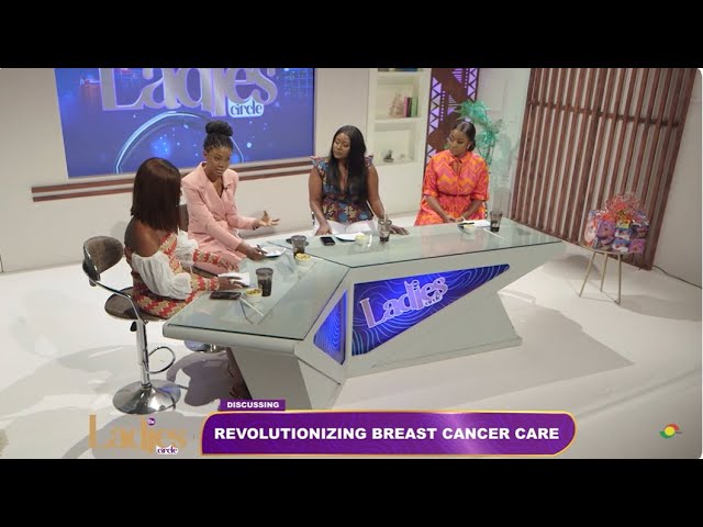 #TheLadiesCircle: Taking Charge of Your Breast Health - A Must-Watch Discussion