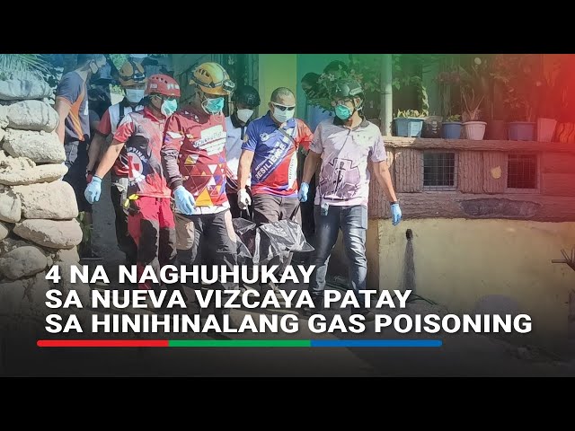 ⁣4 na naghuhukay sa Nueva Vizcaya patay sa hinihinalang gas poisoning | ABS-CBN News