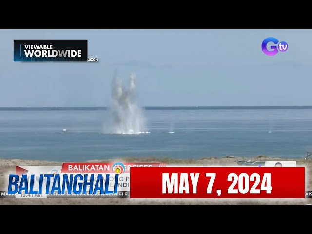 ⁣Balitanghali Express: May 7, 2024