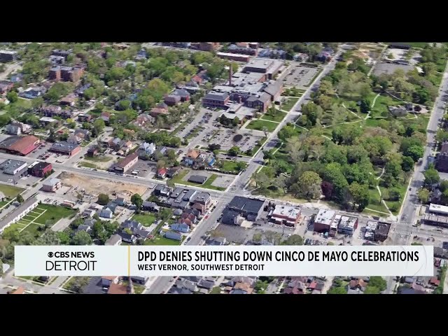 ⁣Detroit police deny shutting down Cinco de Mayo celebrations and more top stories