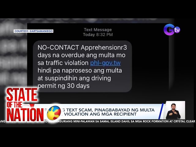 ⁣Sa bagong text scam, pinagbabayad ng multa sa traffic violation ang mga recipient | SONA