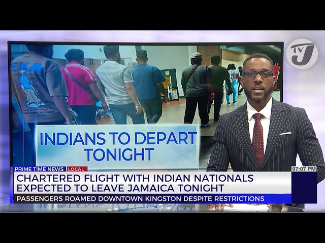 ⁣Chartered Flight with Indian Nationals Expected to Leave Jamaica Tonight | TVJ News