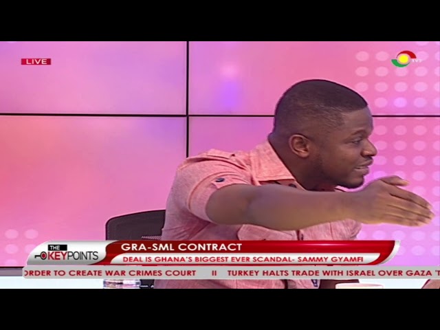 ⁣#TheKeyPoints: GRA-SML Deal is Ghana's biggest scandal - Sammy Gyamfi