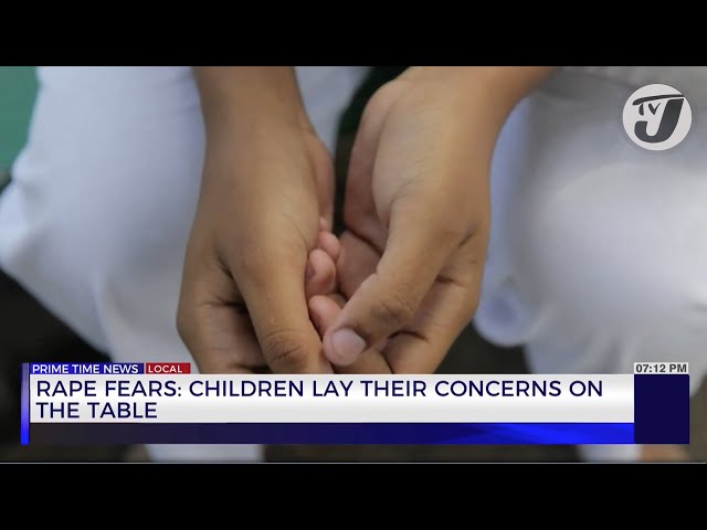 ⁣Rape Fears: Children Lay their Concerns on the Table | TVJ News