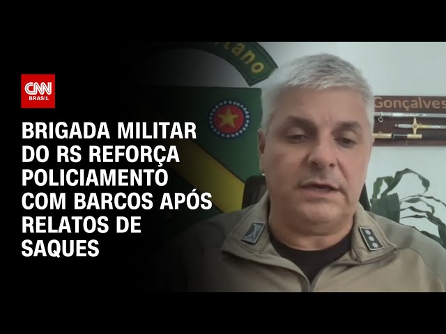 ⁣Brigada Militar do RS reforça policiamento com barcos após relatos de saques | BRASIL MEIO-DIA