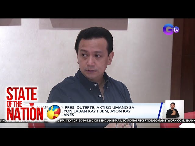 ⁣Kampo ni EX-Pres. Duterte, aktibo umano sa destabilisasyon laban kay PBBM, ayon kay... | SONA