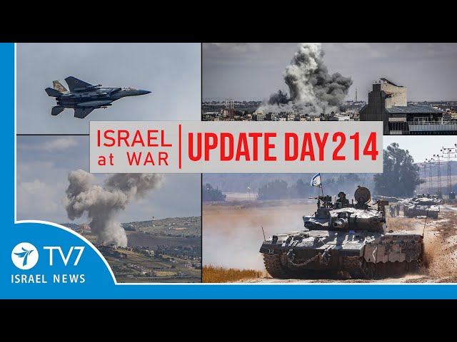 ⁣TV7 Israel News - -Sword of Iron-- Israel at War - Day 214 - UPDATE 07.05.24
