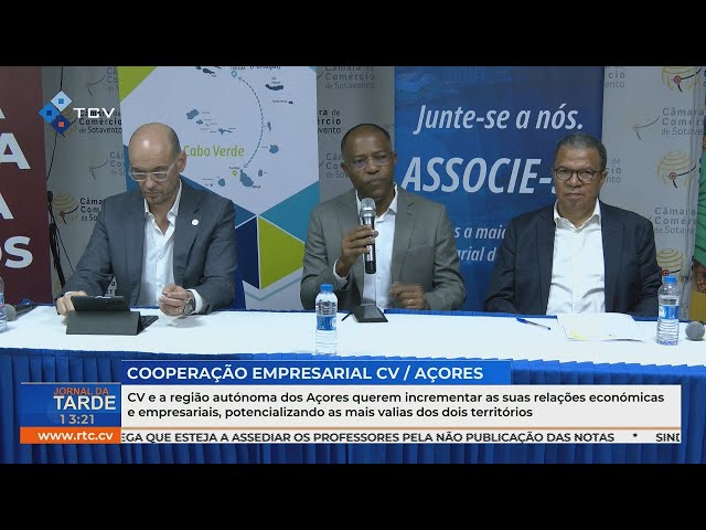 ⁣CV e a região autónoma dos Açores querem incrementar as suas relações económicas e empresariais