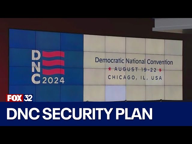 ⁣DNC security plans: Organizers prepare for convention preview
