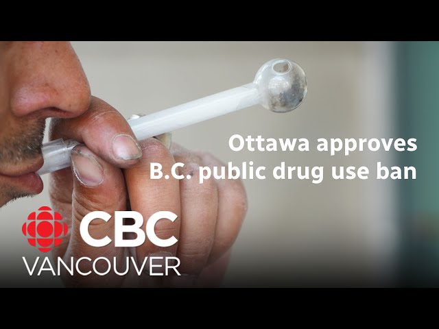 Mixed reaction as B.C.'s move to recriminalize drug use in public spaces gets federal approval