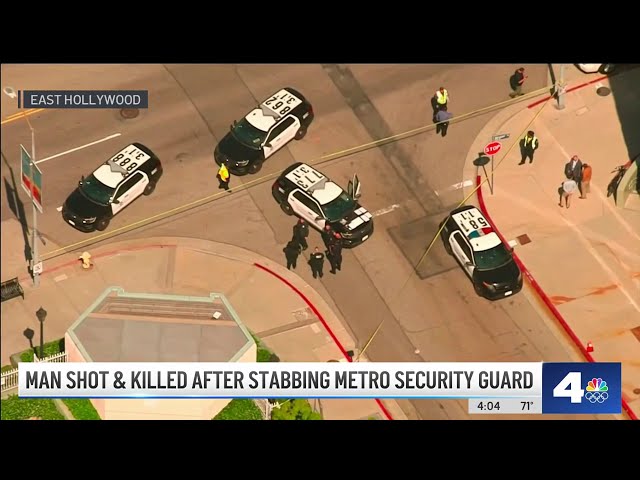 ⁣Man shot, killed after stabbing metro security guard in East Hollywood