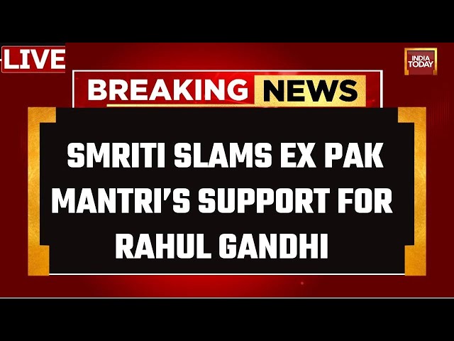 LIVE: Smriti Irani Targets Rahul Gandhi Asks What Is His Relationship With Pak | Lok Sabha 2024