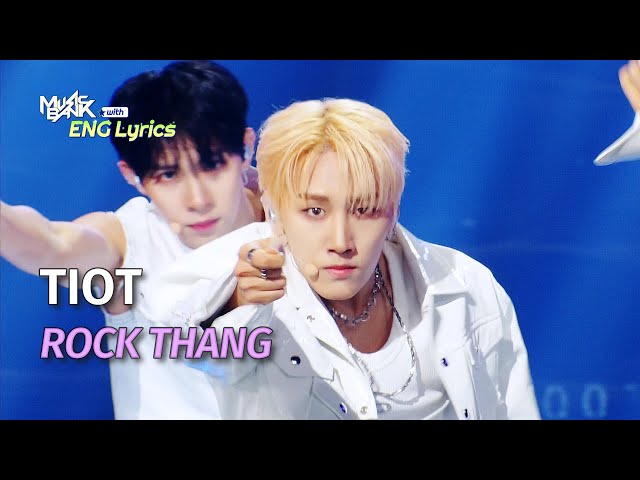 TIOT (티아이오티) - ROCK THANG -  [ENG Lyrics] | KBS WORLD TV 240503