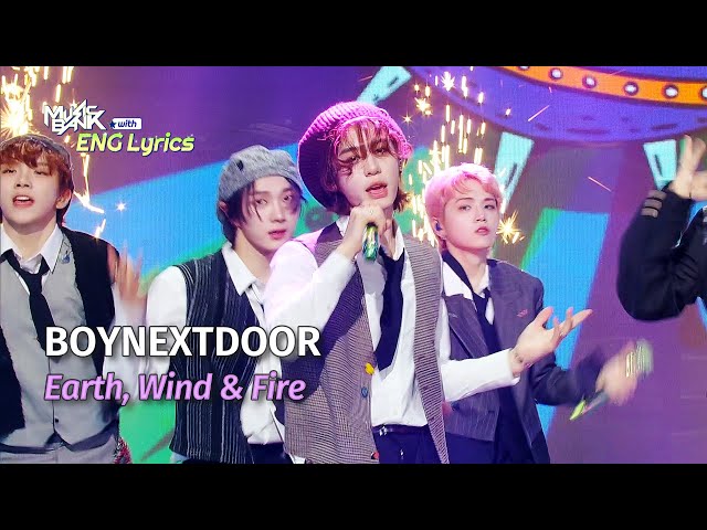 BOYNEXTDOOR (보넥도) - Earth, Wind & Fire [ENG Lyrics] | KBS WORLD TV 240503