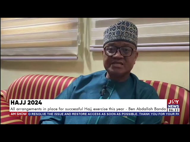 Hajj 2024: All arrangements in place for a successful Hajj exercise this year - Ben Abdallah Banda