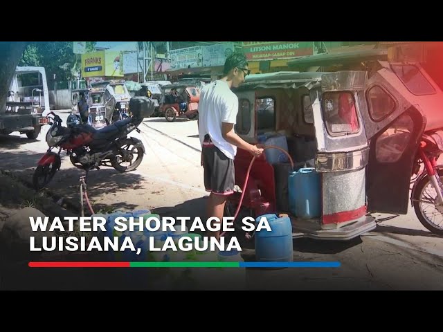 ⁣Water shortage sa Luisiana, Laguna | ABS-CBN News