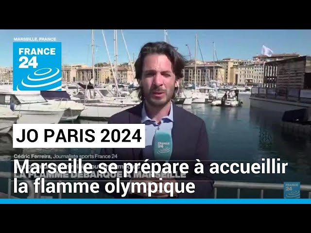 ⁣Marseille se prépare au débarquement de la flamme olympique • FRANCE 24