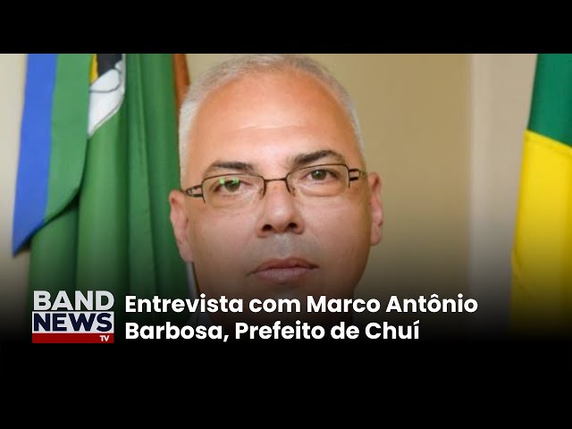 ⁣Prefeito de Chuí comenta situação na cidade | BandNews TV