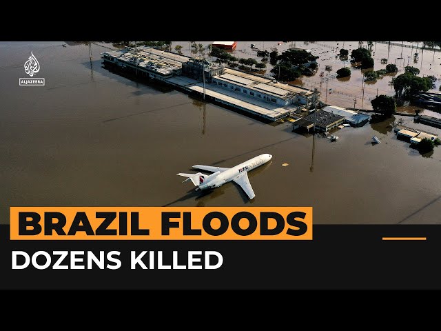⁣Scores killed and thousands displaced by Brazil’s floods | Al Jazeera Newsfeed