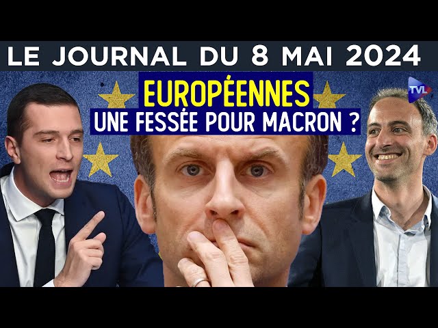 ⁣Européennes : le camp Macron en marche vers l’humiliation - JT du mercredi 8 mai 2024