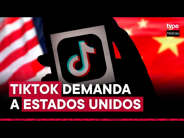 ⁣TikTok demanda a Estados Unidos por ley que preohibiría la aplicación en este país