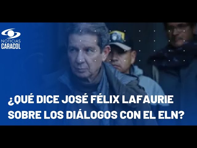 ¿Qué dice José Félix Lafaurie sobre las negociaciones con el ELN?