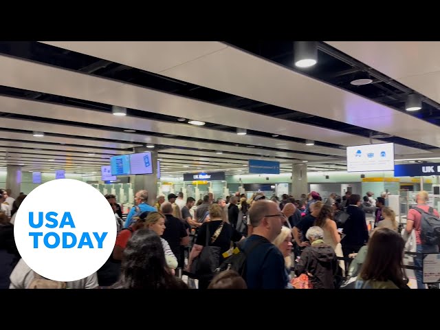 ⁣UK border system outage wreaks havoc on airport travelers | USA TODAY