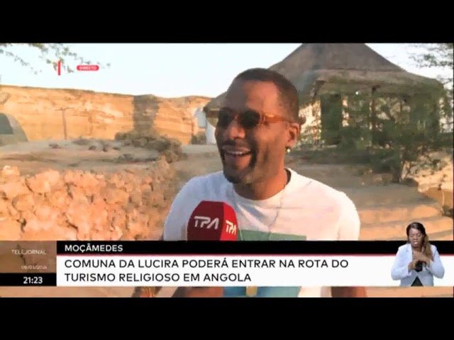⁣Moçâmedes: Comuna da Lucira poderá entrar na rota do turismo religioso em Angola