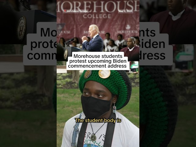 Morehouse students protest upcoming Biden commencement address