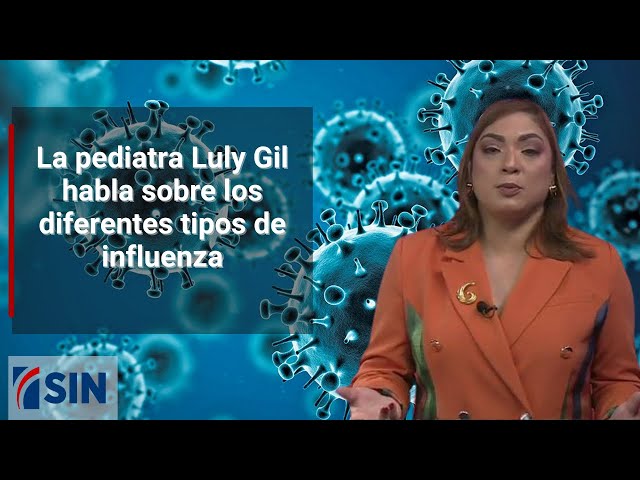 ⁣La pediatra Luly Gil habla sobre los diferentes tipos de influenza