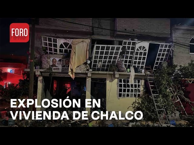 ⁣Explosión en inmueble de Chalco deja dos personas lesionadas - Las Noticias