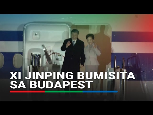 ⁣Xi Jinping bumisita sa Budapest | ABS CBN News