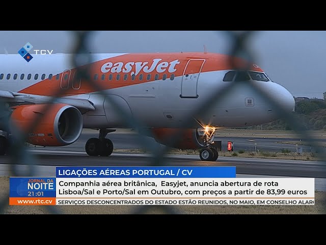 ⁣EasyJet vai ligar Portugal a Cabo Verde com preços a partir dos 84 euros