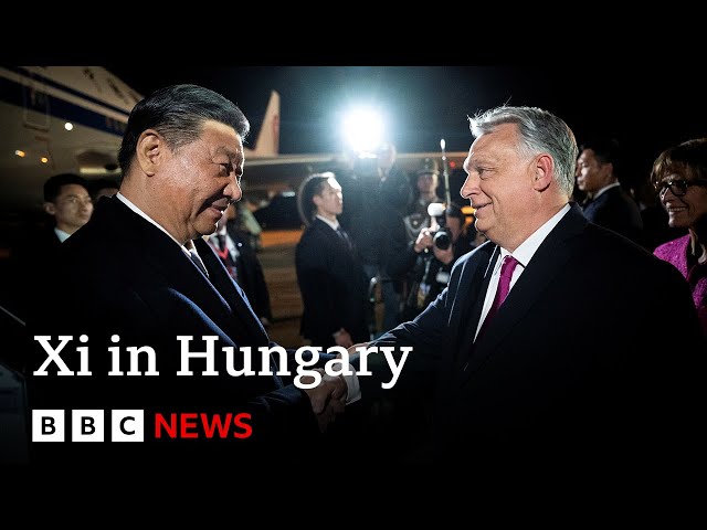 ⁣China's President Xi arrives in Hungary on next leg of Europe tour | BBC News