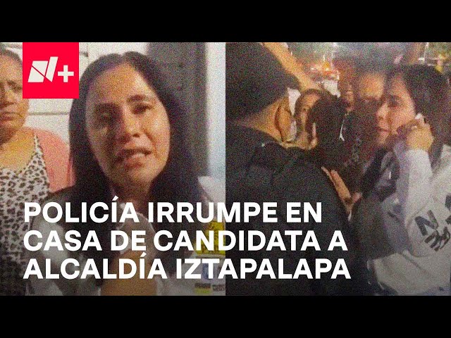⁣Policías irrumpen en casa de candidata a la alcaldía Iztapalapa tras un asesinato - En Punto