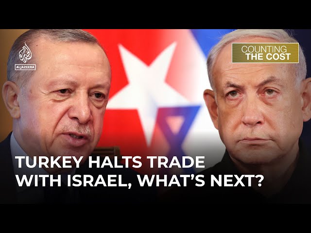 ⁣Turkey halts trade with Israel, what's the cost for both nations? | Counting the Cost