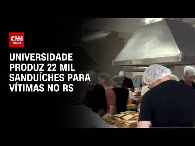 ⁣Universidade produz 22 mil sanduíches para vítimas no RS | LIVE CNN