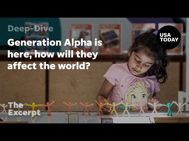 ⁣Generation Alpha is here, how will they affect the world? | The Excerpt