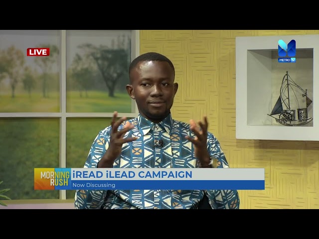 ⁣Discussing iREAD iLEAD CAMPAIGN with ERIC K. OPPONG, Project Director | #MorningRush